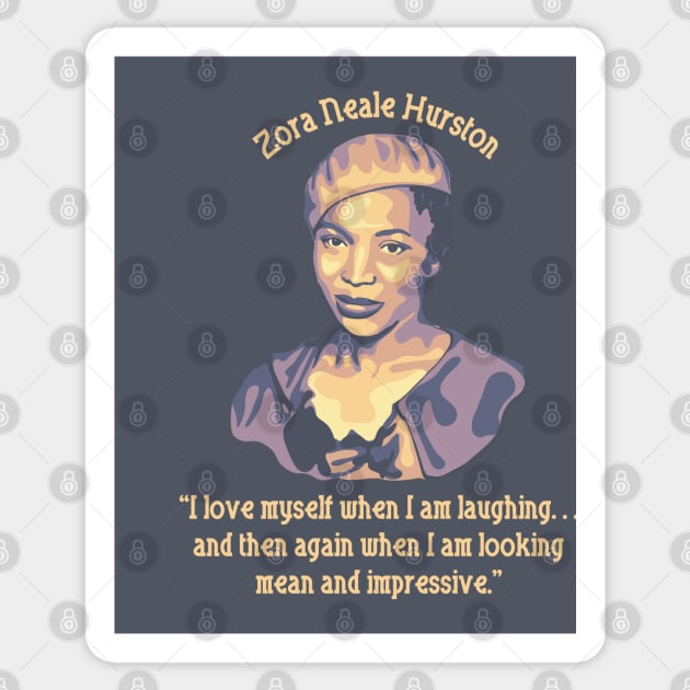 Zora Neale Hurston Portrait and Quote Sticker by Slightly Unhinged